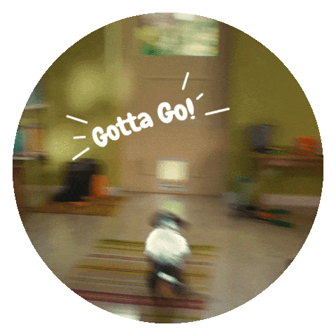…TO GOTTA GO!